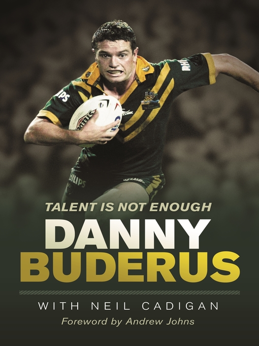Title details for Talent Is Not Enough by Danny Buderus - Available